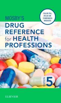 モスビー医療職のための薬物便覧（第５版）<br>Mosby's Drug Reference for Health Professions - E-Book : Mosby's Drug Reference for Health Professions - E-Book（5）