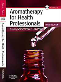Aromatherapy for Health Professionals E-Book : Aromatherapy for Health Professionals E-Book（4）