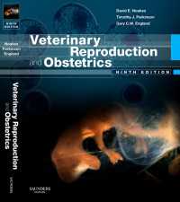 獣医繁殖・産科学（第９版）<br>Arthur's Veterinary Reproduction and Obstetrics E-Book : Arthur's Veterinary Reproduction and Obstetrics E-Book（9）