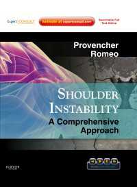 Shoulder Instability: A Comprehensive Approach E-Book : Expert Consult: Online, Print and DVD