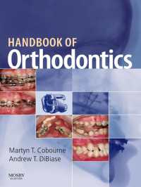 歯科矯正学ハンドブック<br>Handbook of Orthodontics E-Book : Handbook of Orthodontics E-Book