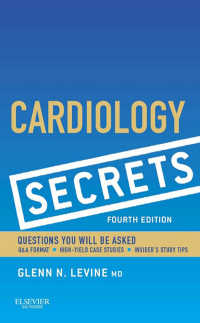 心臓病学シークレット（第４版）<br>Cardiology Secrets E-Book（4）