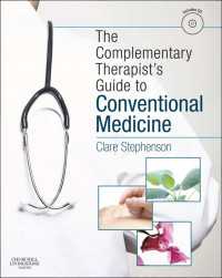 The Complementary Therapist's Guide to Conventional Medicine E-Book : The Complementary Therapist's Guide to Conventional Medicine E-Book