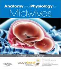 Anatomy and Physiology for Midwives E-Book : Anatomy and Physiology for Midwives E-Book（3）