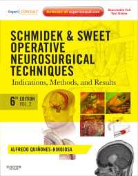 Schmidek and Sweet: Operative Neurosurgical Techniques E-Book : Indications, Methods and Results (Expert Consult - Online and Print)（6）