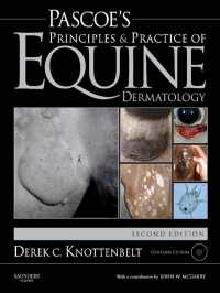 Pascoe馬の皮膚科学（第２版）<br>Pascoe's Principles and Practice of Equine Dermatology E-Book : Pascoe's Principles and Practice of Equine Dermatology E-Book（2）
