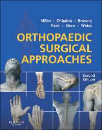 整形外科アプローチ（第２版）<br>Orthopaedic Surgical Approaches E-Book（2）