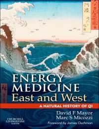 Energy Medicine East and West : a natural history of qi