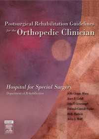 Postsurgical Rehabilitation Guidelines for the Orthopedic Clinician