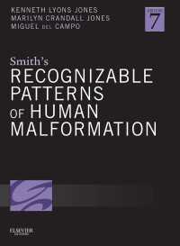 スミス認識可能な奇形パターン（第７版）<br>Smith's Recognizable Patterns of Human Malformation : Expert Consult - Online and Print（7）