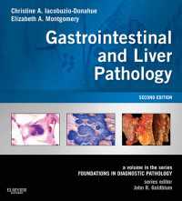 Gastrointestinal and Liver Pathology E-Book : A Volume in the Series: Foundations in Diagnostic Pathology（2）