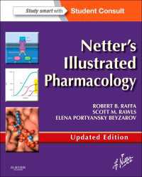 ネッター図解薬理学（改訂版）<br>Netter's Illustrated Pharmacology Updated Edition E-Book : Netter's Illustrated Pharmacology Updated Edition E-Book