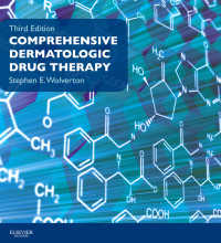 皮膚科学薬物療法（第３版）<br>Comprehensive Dermatologic Drug Therapy E-Book（3）