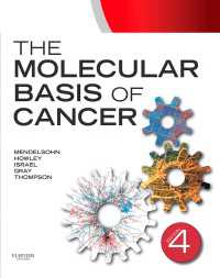 癌の分子的基礎（第４版）<br>The Molecular Basis of Cancer E-Book（4）