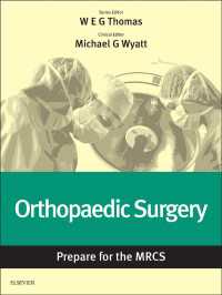 Orthopaedic Surgery: Prepare for the MRCS : Key articles from the Surgery Journal