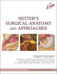 ネッター外科解剖と外科アプローチ<br>Netter's Surgical Anatomy and Approaches