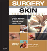 皮膚外科学（第２版）<br>Surgery of the Skin E-Book（2）
