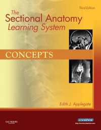断層解剖テキスト：概念と応用（第３版・全２巻）<br>The Sectional Anatomy Learning System - E-Book : The Sectional Anatomy Learning System - E-Book（3）