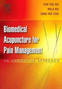 Biomedical Acupuncture for Pain Management - E-Book : Biomedical Acupuncture for Pain Management - E-Book
