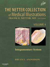 ネッター医学図譜コレクション（第２版）第４巻：外皮系<br>The Netter Collection of Medical Illustrations: Integumentary System : Volume 4（2）