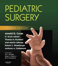 コラン小児外科（第７版・全２巻）<br>Pediatric Surgery E-Book : Expert Consult - Online and Print（7）
