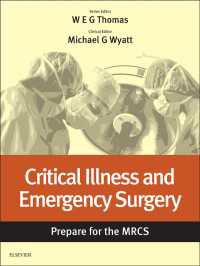 Critical Illness and Emergency Surgery: Prepare for the MRCS E-Book : Key articles from the Surgery Journal