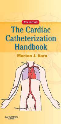 心臓カテーテル・ハンドブック（第５版）<br>Cardiac Catheterization Handbook E-Book : Expert Consult（5）