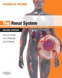 腎臓系（第２版）<br>The Renal System : Systems of the Body Series（2）