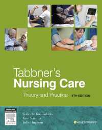 Tabbner's Nursing Care - E-Book : Theory and Practice（6）