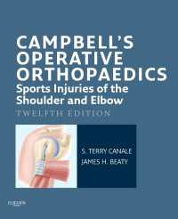 Campbell's Operative Orthopaedics: Sports Injuries of the Shoulder and Elbow E-Book（12）