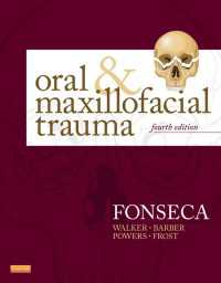 口腔顎顔面外傷（第４版）<br>Oral and Maxillofacial Trauma（4）