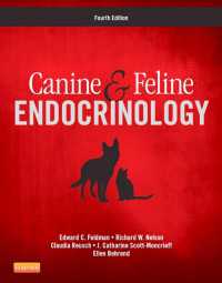 犬・猫の内分泌学（第４版）<br>Canine and Feline Endocrinology - E-Book（4）