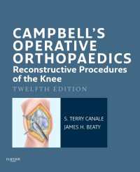 Campbell's Operative Orthopaedics: Reconstructive Procedures of the Knee E-Book（12）