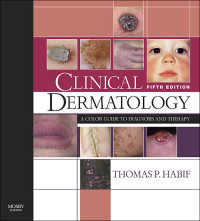 Habif臨床皮膚科学（第５版）<br>Clinical Dermatology E-Book（5）