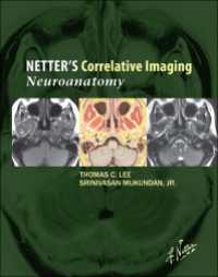 ネッター比較相関画像：神経解剖<br>Netter's Correlative Imaging: Neuroanatomy : with NetterReference.com Access
