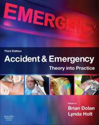 看護のための事故と救急：理論から実践へ（第３版）<br>Accident & Emergency : Theory and Practice（3）