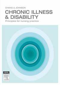 Chronic Illness and Disability : Principles for Nursing Practice