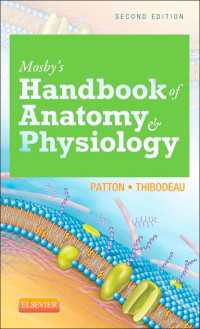 モスビー解剖生理学ハンドブック（第２版）<br>Mosby's Handbook of Anatomy & Physiology（2）