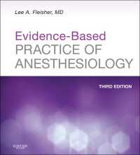 エビデンスに基づく麻酔科学の実践（第３版）<br>Evidence-Based Practice of Anesthesiology E-Book（3）