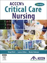 ACCCN's Critical Care Nursing - E-Book（2）
