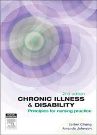 Chronic Illness and Disability : Principles for Nursing Practice（2）