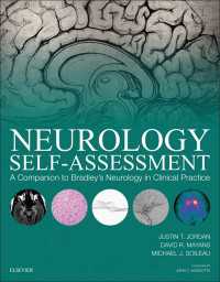 神経学自己評価：ブラッドレー・コンパニオン<br>Neurology Self-Assessment: A Companion to Bradley's Neurology in Clinical Practice E-Book : Neurology Self-Assessment: A Companion to Bradley's Neurology in Clinical Practice E-Book