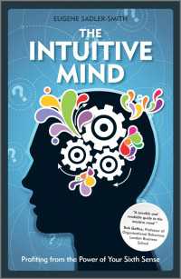ビジネスにおける直観力<br>The Intuitive Mind : Profiting from the Power of Your Sixth Sense