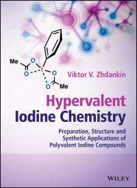 超原子価ヨウ素の化学<br>Hypervalent Iodine Chemistry : Preparation, Structure, and Synthetic Applications of Polyvalent Iodine Compounds