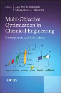 化学工学における多目的最適化：開発と応用<br>Multi-Objective Optimization in Chemical Engineering : Developments and Applications