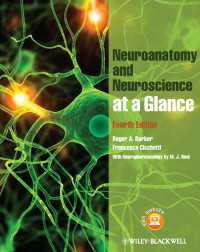一目でわかる神経解剖学と神経科学（第４版）<br>Neuroanatomy and Neuroscience at a Glance（4）