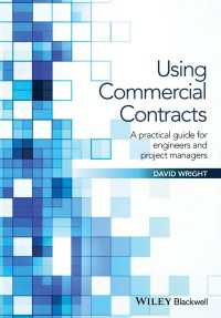 Using Commercial Contracts : A Practical Guide for Engineers and Project Managers