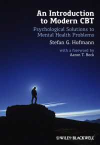 現代認知行動療法入門<br>An Introduction to Modern CBT : Psychological Solutions to Mental Health Problems