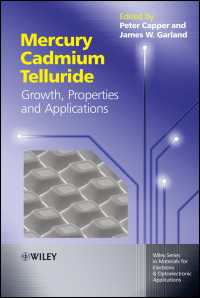 Mercury Cadmium Telluride : Growth, Properties and Applications