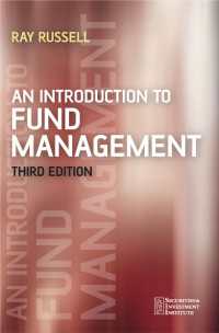 ファンド管理入門（第３版）<br>An Introduction to Fund Management（3）